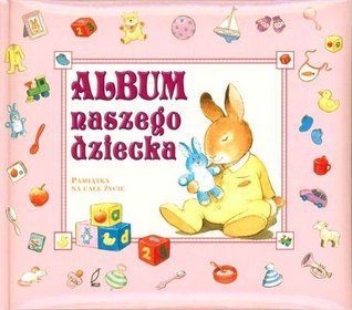 Album naszego dziecka