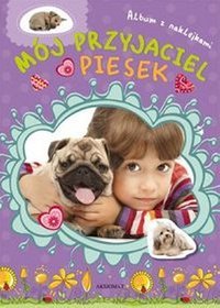 Mój przyjaciel piesek Album z naklejkami