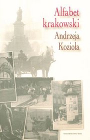 Alfabet Krakowski Andrzeja Kozioła