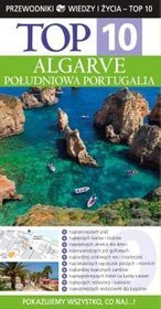 Algarve. Południowa Portugalia Top 10