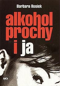 Alkohol prochy i ja