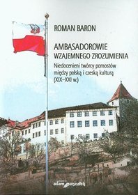 Ambasadorowie wzajemnego zrozumienia