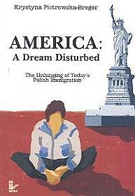 America A dream disturbed