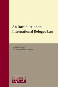 An Introduction to International Refugee Law