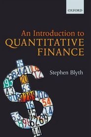 An Introduction to Quantitative Finance