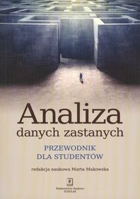 Analiza danych zastanych. Przewodnik dla studentów