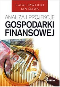 Analiza i projekcje gospodarki finansowej