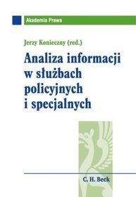 Analiza informacji w służbach policyjnych i specjalnych