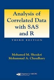 Analysis of Correlated Data with SAS and R