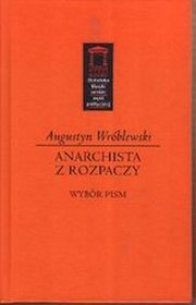 Anarchista z rozpaczy