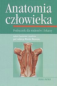 Anatomia człowieka. Podręcznik dla studentów i lekarzy