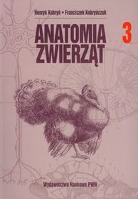 Anatomia zwierząt - tom 3