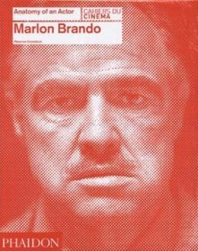 Anatomy of an Actor: Marlon Brando