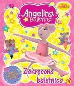 Angelina Balerina 9 Zakręcona baletnica