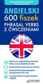 Angielski 600 fiszek Phrasal verbs z ćwiczeniami