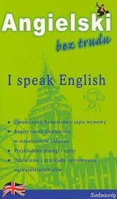 Angielski bez trudu. I speak English