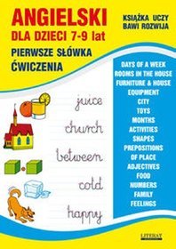 Angielski dla dzieci 7-9 lat. Pierwsze słówka. Ćwiczenia