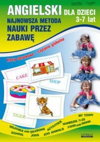 Angielski dla dzieci. Najnowsza metoda nauki przez zabawę