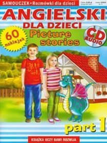 Angielski dla dzieci. Picture stories. Part 1 + CD