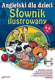 Angielski dla dzieci - Słownik ilustrowany (CD w komplecie)