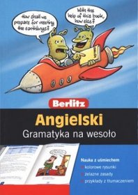 Angielski  Gramatyka na wesoło