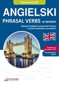 Angielski - Phrasal verbs w testach (książka)