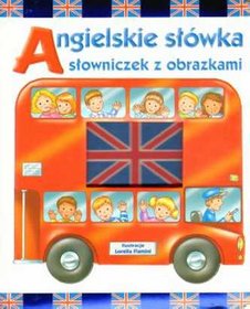 Angielskie słówka. Słowniczek z obrazkami