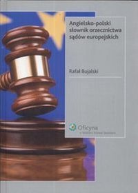 Angielsko- polski słownik orzecznictwa sądów europejskich