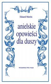 Anielskie opowieści dla duszy