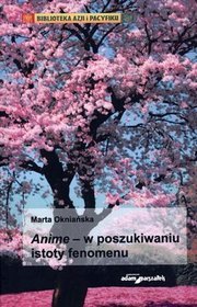 Anime ? w poszukiwaniu istoty fenomenu