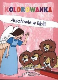 Aniołowie w Biblii Kolorowanka