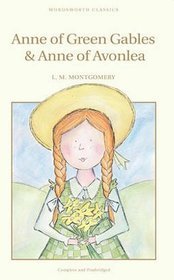 Anne of Green Gables & Anne of Avonlea