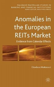 Anomalies in the European REITs Market