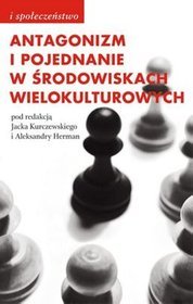 Antagonizm i Pojednanie w środowiskach wielokulturowych