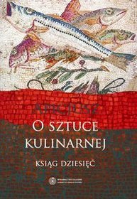 APICJUSZ O SZTUCE KULINARNEJ