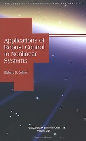 Applications of Robust Control to Nonlinear Systems