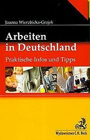 Arbeiten in Deutschland Praktische infos und Tipps