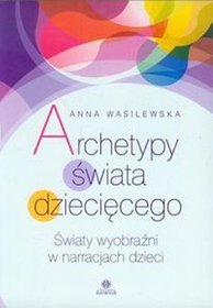 Archetypy świata dziecięcego