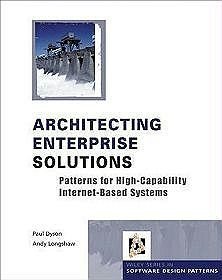 Architecting Enterprise Solutions Patterns for High-Capabi