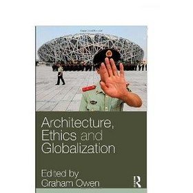 Architecture Ethics and Globalization