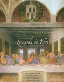 Arcydzieła Leonarda da Vinci