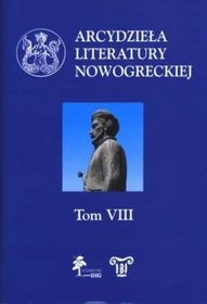 Arcydzieła literatury nowogreckiej, tom 8.