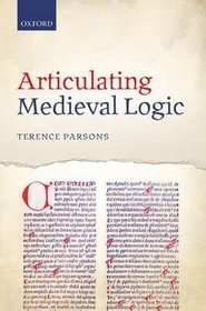 Articulating Medieval Logic