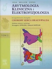 Arytmologia kliniczna i elektrofizjologia Tom 2