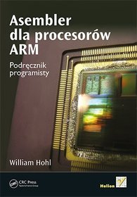 Asembler dla procesorów ARM. Podręcznik programisty