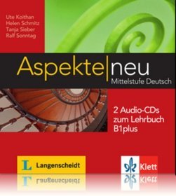 Aspekte Neu (B1+) Audio-CDs zum Lehrbuch