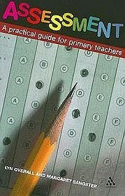 Assessment: A Practical Guide for Primary Teachers