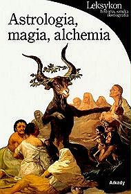 Astrologia, magia, alchemia