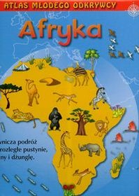 Atlas młodego odkrywcy - Afryka