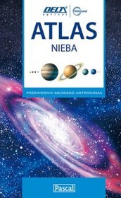 Atlas nieba. Przewodnik młodego astronoma